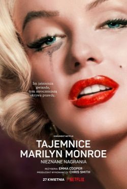 Tajemnice Marilyn Monroe: Nieznane nagrania / The Mystery of Marilyn Monroe: The Unheard Tapes