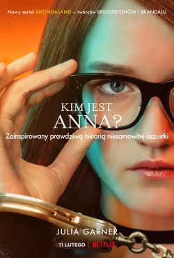 Kim jest Anna? / Inventing Anna