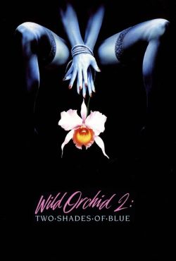 Dzika Orchidea 2: Smutna opowieść o Blue