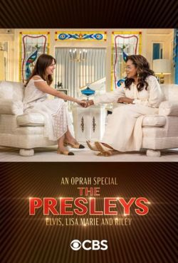 An Oprah Special: The Presleys - Elvis, Lisa Marie and Riley / The Presleys - Elvis, Lisa Marie and Riley
