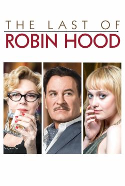 Ostatnia rola / The Last of Robin Hood