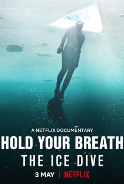 Wstrzymaj oddech: Rekord pod lodem / Hold Your Breath: The Ice Dive