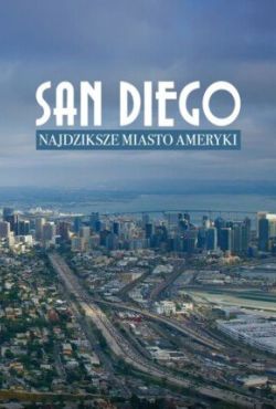 San Diego - najdziksze miasto Ameryki / San Diego - Oase der Tierwelt