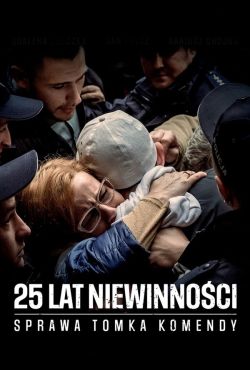 25 lat niewinności Sprawa Tomka Komendy