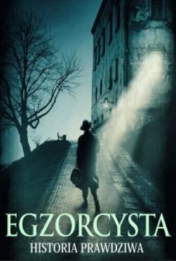 Egzorcysta Historia prawdziwa