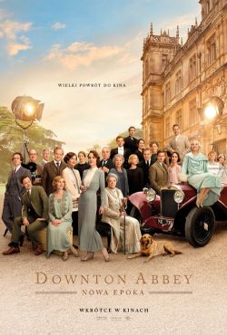 Downton Abbey: Nowa epoka / Downton Abbey: A New Era