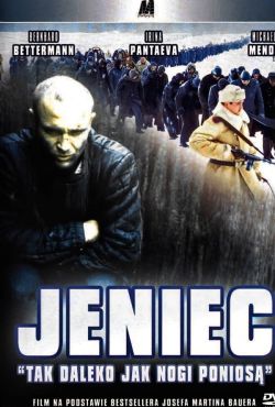 Jeniec: Tak daleko jak nogi poniosą / So weit die Füße tragen