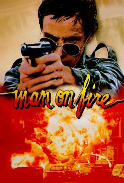 Człowiek w ogniu / Man on Fire