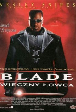 Blade - Wieczny łowca / Blade