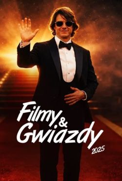 Filmy i gwiazdy 2025 / Films and Stars of 2025