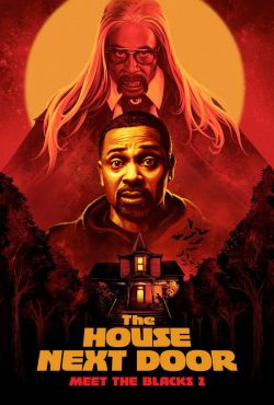 Niefortunna przeprowadzka 2 Sąsiedzi / The House Next Door: Meet the Blacks 2