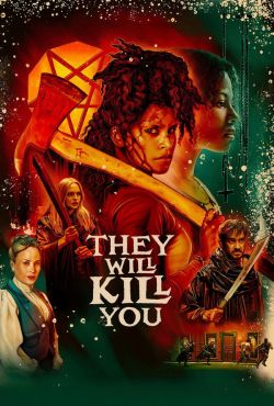 Oni cię zabiją / They Will Kill You