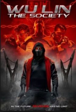 Pandemiczni wojownicy / Wu Lin: The Society