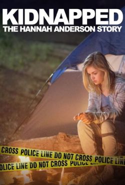 Porwanie Hannah Anderson / Kidnapped: The Hannah Anderson Story