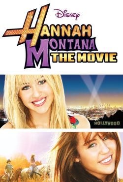 Hannah Montana. Film / Hannah Montana: The Movie
