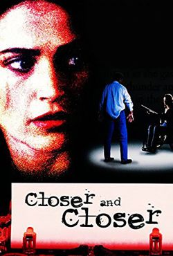 Coraz Bliżej / Closer and Closer