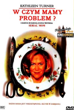 W czym mamy problem? / Serial Mom