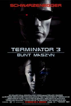 Terminator 3: Bunt maszyn / Terminator 3: Rise of the Machines