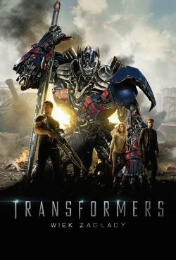 Transformers: Wiek zagłady / Transformers: Age of Extinction
