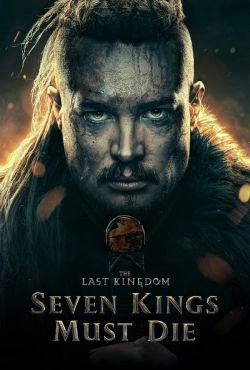 Siedmiu królów musi umrzeć / Seven Kings Must Die
