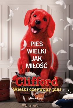 Clifford Wielki czerwony pies / Clifford The Big Red Dog