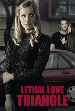Zbrodnie miłosne / Lethal Love Triangle
