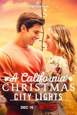 Kalifornijskie święta: Światła miasta / A California Christmas: City Lights