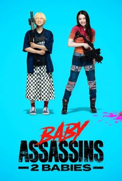 Młodzi mordercy 2 / Baby Assassins 2 Babies