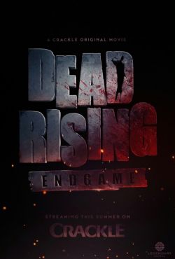 Zmartwychwstanie: Etap końcowy / Dead Rising: Endgame