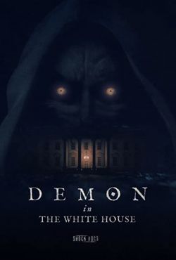 Demon w Białym Domu / Demon in the White House