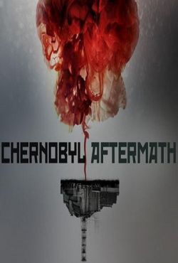 Czarnobyl: Żniwo / Chernobyl: Aftermath