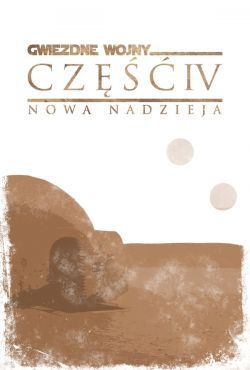 Gwiezdne wojny: Część IV - Nowa nadzieja / Star Wars
