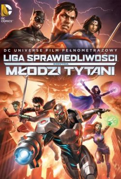Liga Sprawiedliwości kontra Młodzi Tytani
