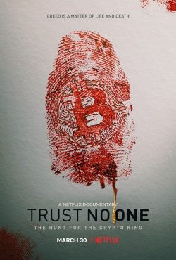 Nie ufaj nikomu: Polowanie na króla kryptowalut / Trust No One: The Hunt for the Crypto King